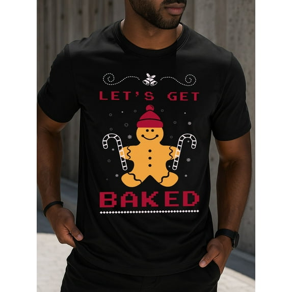 Let's Get Baked Christmas t-shirt plain men's 180G 100% Cotton black Everyday wear, suitable for the office, dates, and going out Christmas crew humor elegant Christmas beach Christmas crew beach Ch