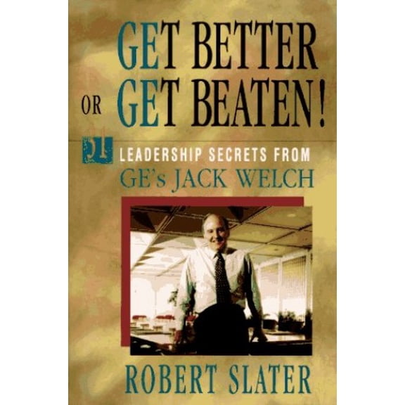 Pre-Owned Get Better or Get Beaten (Hardcover) 0786302356 9780786302352