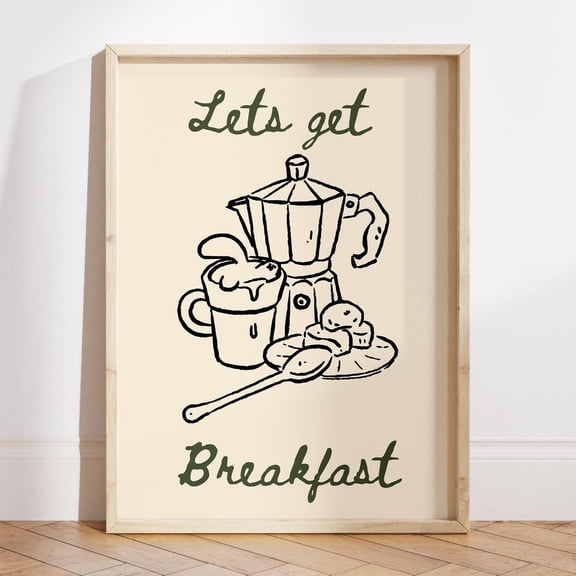 Let'S Get Breakfast Poster, Good Morning Coffee Poster, Coffee Lover Gift, Aesthetic Coffee Station Print, Kitchen Wall Art Wall Art, Modern Wall Decor, 8x12 UNFRAMED