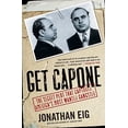 thumbnail image 1 of Pre-Owned Get Capone: The Secret Plot That Captured America's Most Wanted Gangster (Paperback) 1416580603 9781416580607, 1 of 1