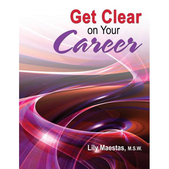 Get Clear on Your Career, (Paperback)