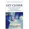 thumbnail image 1 of Pre-Owned Get Closer: A Gay Men's Guide to Intimacy and Relationships (Paperback) 1555838650 9781555838652, 1 of 1