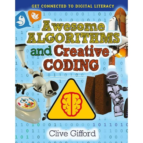 Awesome Algorithms and Creative Coding (Paperback) by Mr. Clive Gifford
