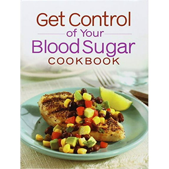 Pre-Owned Get Control of Your Blood Sugar Cookbook (Unknown) 145080800X 9781450808002