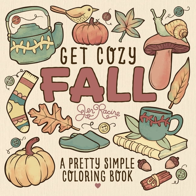 Get Cozy Fall: A Pretty Simple Coloring Book, (Paperback)