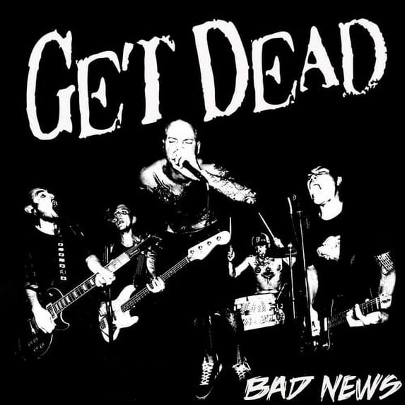 Get Dead - Bad News - Punk Rock - Vinyl