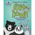 thumbnail image 1 of Get Down: Children's Read Aloud Picture Book, (Paperback), 1 of 1