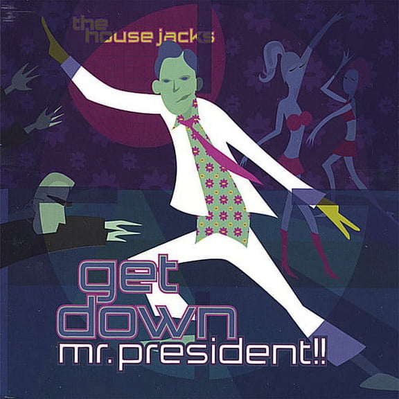 Get Down Mr. President!!