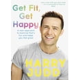 thumbnail image 1 of Get Fit, Get Happy: A New Approach to Exercise That's Fun and Helps You Feel Great (Paperback), 1 of 1