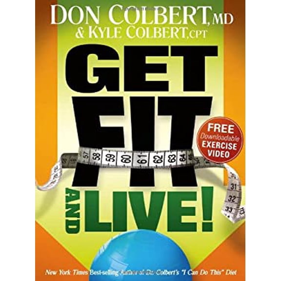 Pre-Owned Get Fit and Live! : The simple fitness program that can help you lose weight, build muscle, and live longer (Paperback)