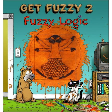 Get Fuzzy: Fuzzy Logic : Get Fuzzy 2 (Series #2) (Paperback)