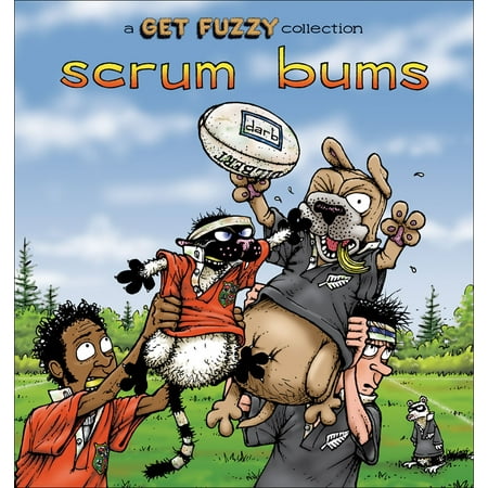 Get Fuzzy: Scrum Bums, 8 : A Get Fuzzy Collection (Series #8) (Paperback)