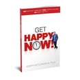 thumbnail image 1 of Pre-Owned Get Happy Now! (Paperback) 1935944541 9781935944546, 1 of 1