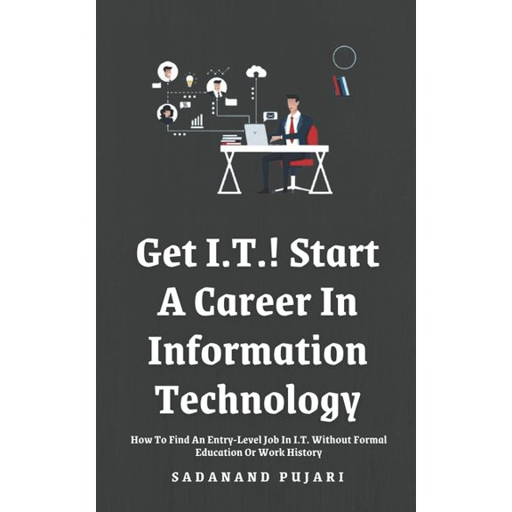 Get I.T.! Start A Career In Information Technology, (Paperback)