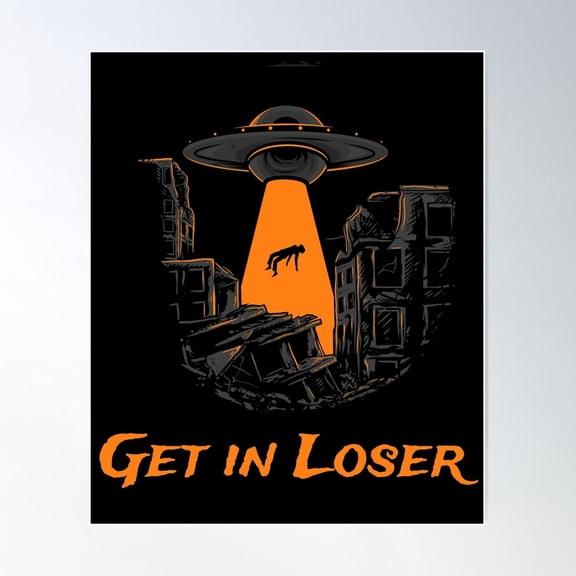 Get In Loser Alien Abduction Mars Conspiracy Theory Vintage Distressed Poster Wall Art, Modern Wall Decor For Living Room Bedroom, 12x18 UNFRAMED