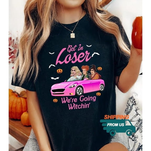 Get In Loser Hocus Pocus Shirt, Hocus Pocus Halloween Shirt