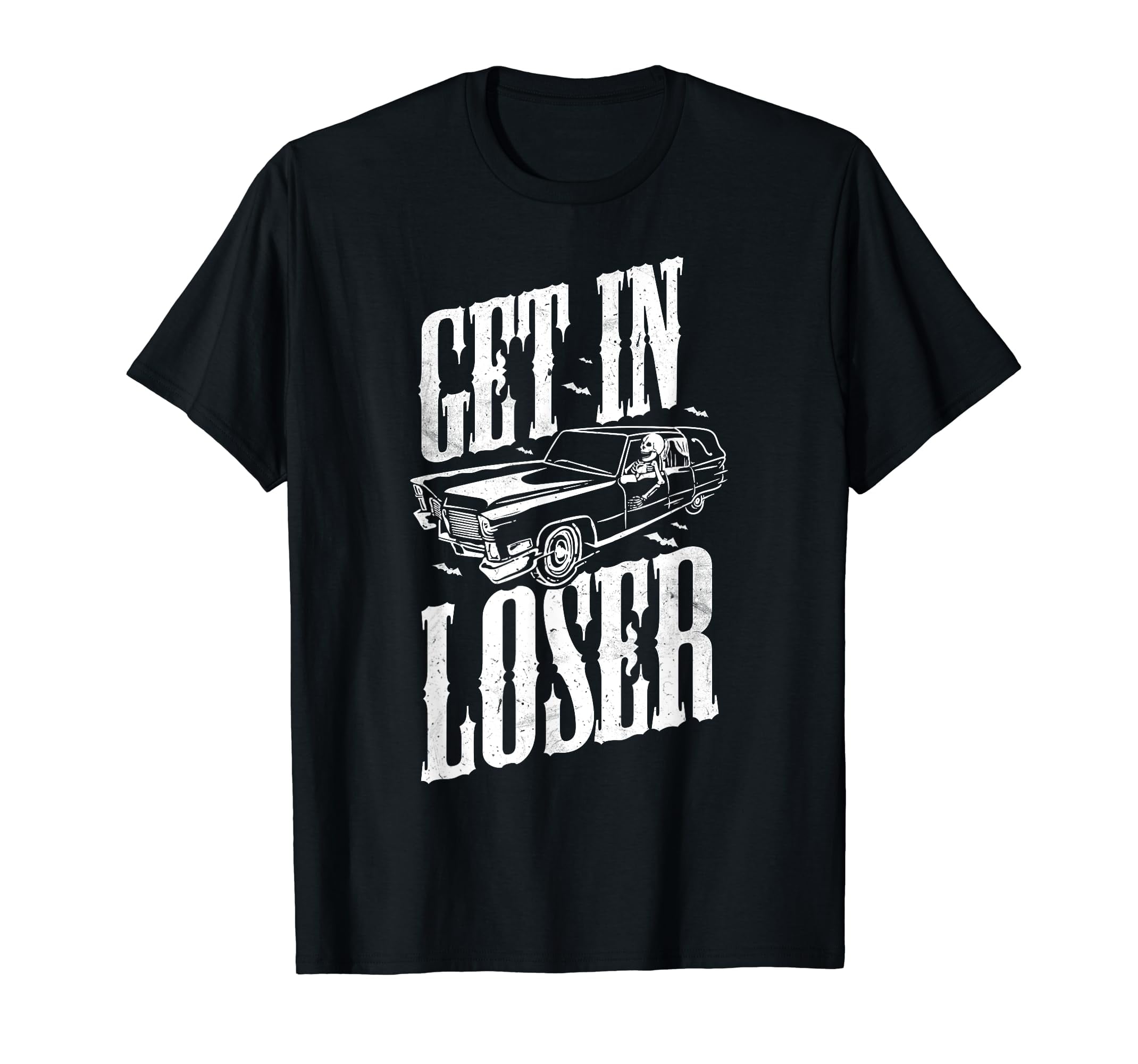 Get In Loser T-Shirt - Walmart.com