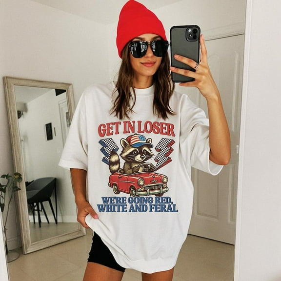 Get In Loser We’re Going Red White and Feral T-Shirt – Funny Raccoon Hotdog Graphic for Patriotic 4th of July Humor