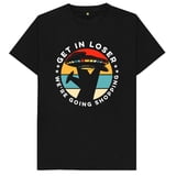 Get In Loser We're Going Shopping UFO Flying Saucer Spaceship Alien T ...
