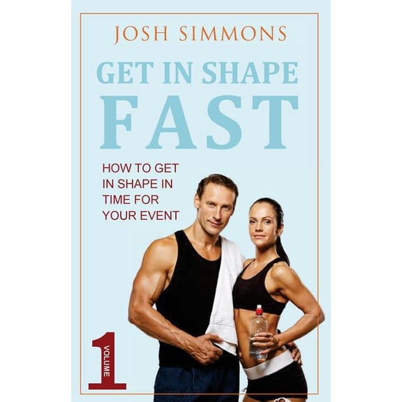 Get In Shape Fast (Paperback)