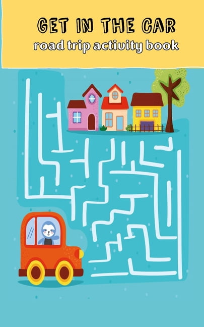 Get In The Car: Road Trip Activity Book, (Paperback)