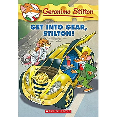 Pre-Owned Get Into Gear, Stilton! (Geronimo Stilton #54), 54 (Paperback) 0545481945 9780545481946