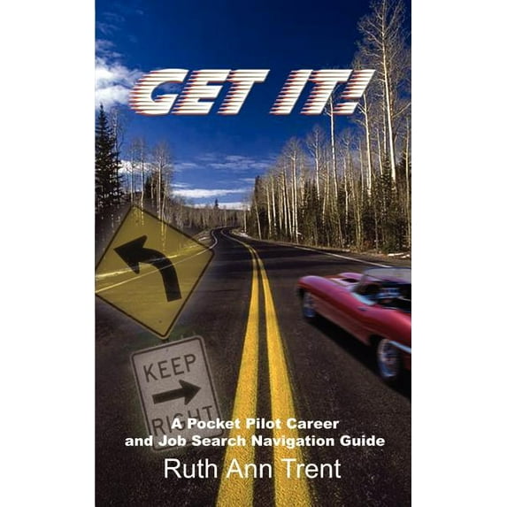 Get It!: A Pocket Pilot Career and Job Search Navigation Guide