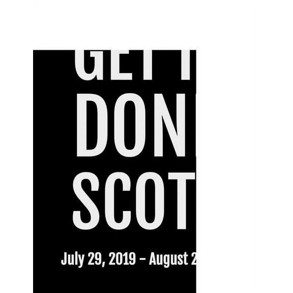 Get It Done Scott : July 29, 2019 - August 2, 2020. 53 Pages, Soft Matte Cover, 8.5 x 11 (Paperback)