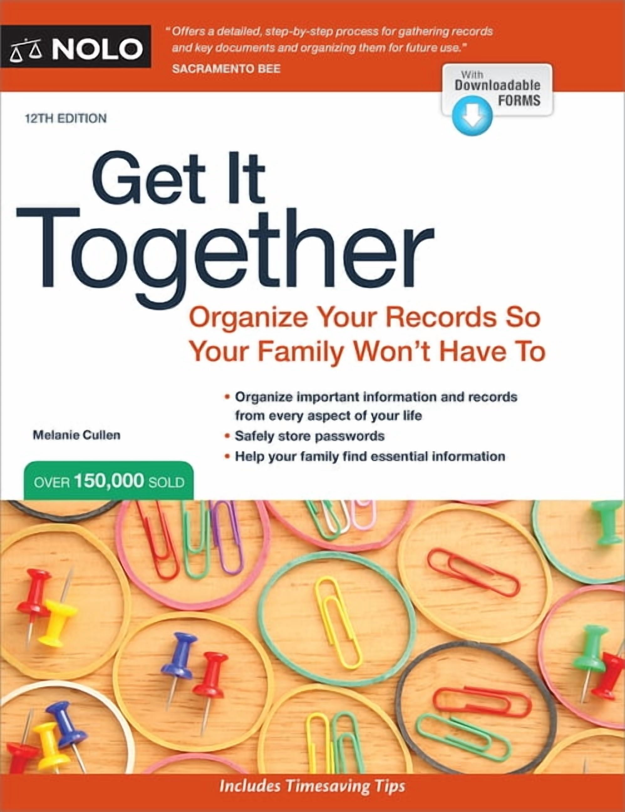 Get It Together: Organize Your Records So Your Family Won't Have to, (Paperback)