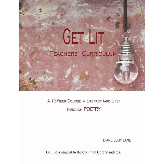 Get Lit: A Teacher's Cirriculum, (Paperback)