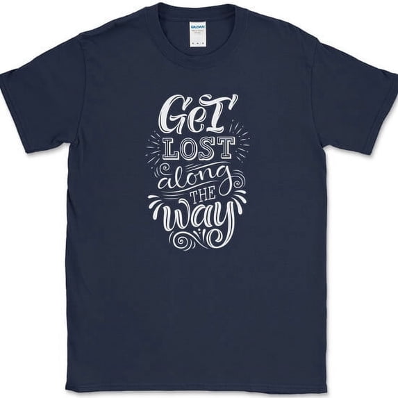 Get Lost Along The Way T-Shirt Adventure Camping Hiking RV Travel Tee - Navy, 2XL