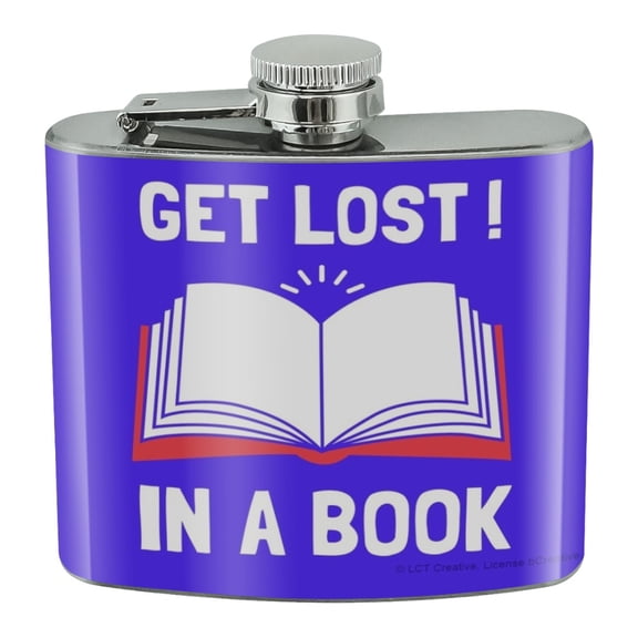 Get Lost In A Book Read Funny Humor Stainless Steel 5oz Hip Drink Kidney Flask