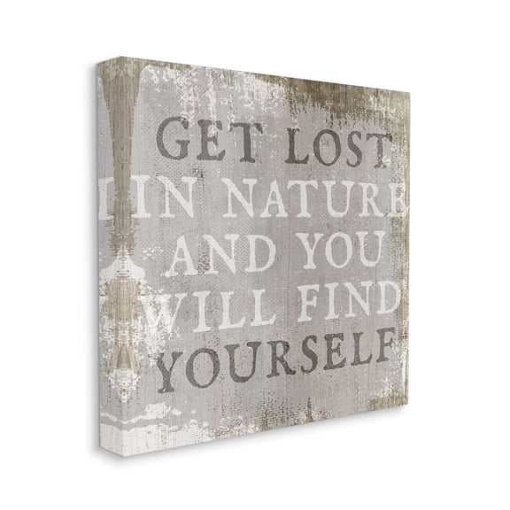 Get Lost In Nature Phrase Grey Rustic Distress Typography Gallery-Wrapped Canvas Print Wall Art, 17x17