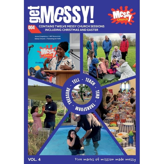 Get Messy! Volume 4: Five marks of mission made messy, (Paperback)