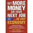 thumbnail image 1 of Pre-Owned Get More Money Yr Nxt Job (R (Paperback) 0071621385 9780071621380, 1 of 1