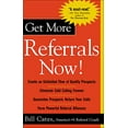 thumbnail image 1 of Pre-Owned Get More Referrals Now! (Paperback) 0071417753 9780071417754, 1 of 1