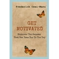 thumbnail image 1 of Get Motivated: Your Personal Growth Is Essential, (Paperback), 1 of 1