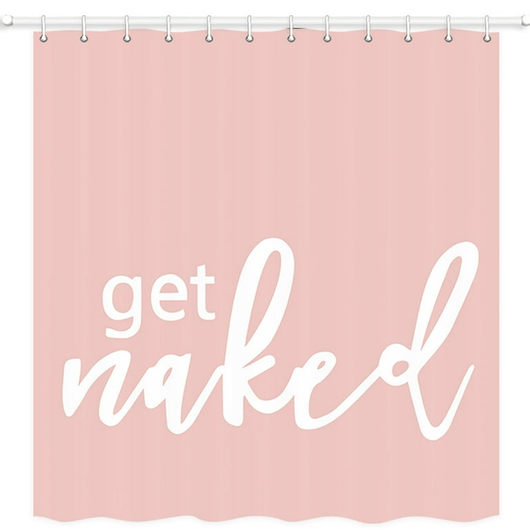 Get Naked Shower Curtain | Dusty Pink and Grey Text | Feminine Shower Curtain | Stylish good Bathroom Decor | Printed in2the USA