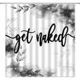 thumbnail image 1 of Get Naked Shower Curtain Gray Watercolor Flower Leaf Black Funny Quotes Get Naked Creative Rustic Spring Floral Nature Modern Farmhouse Fabric Bathroom Decor Curtain with Hooks, 1 of 3
