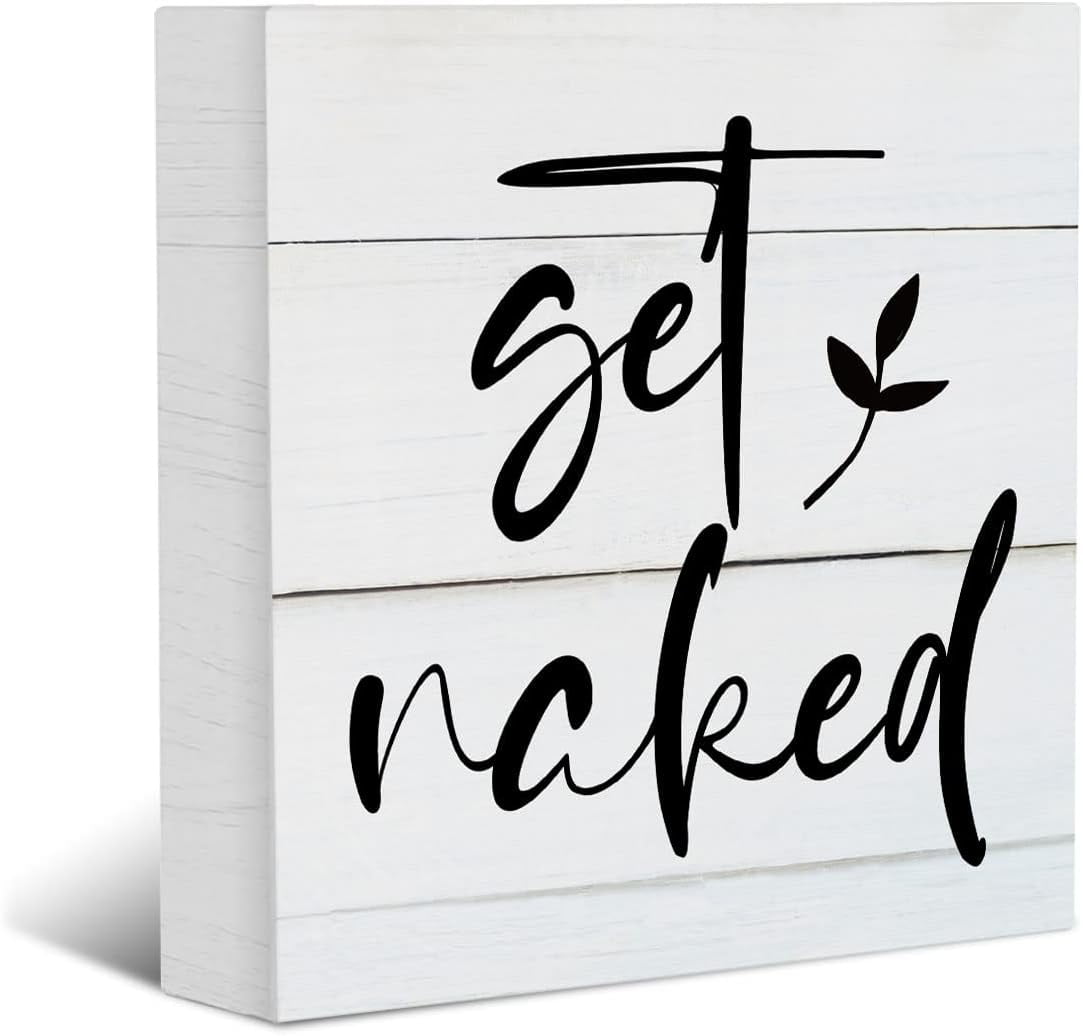 Get Naked Sign Wooden Box Sign Bathroom Decor Farmhouse Home Decor Wood