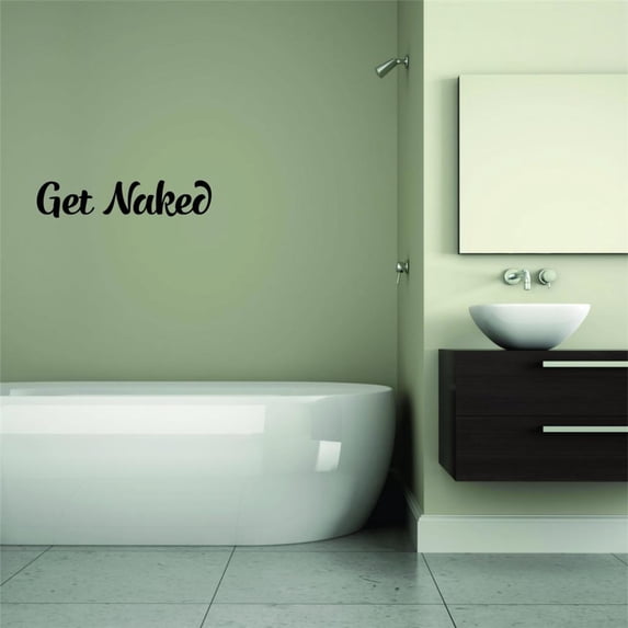 Get Naked Vinyl Wall Decal for Home - Love Relax Laundry Bath Room Naked Cute Wall Décor Bedroom Living Room Entry - Removable High Tact - Size: 6 In x 30 In