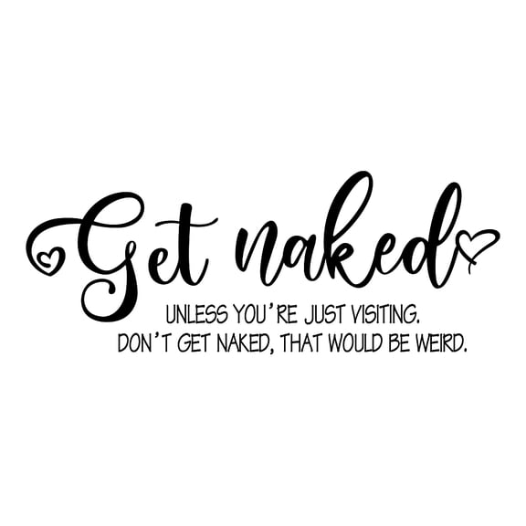 Get Naked Wall Stickers Vinyl Bathroom Wall Decals Funny Bath Word Art Wall DIY Decoration Letter Print Minimalism Family Quote