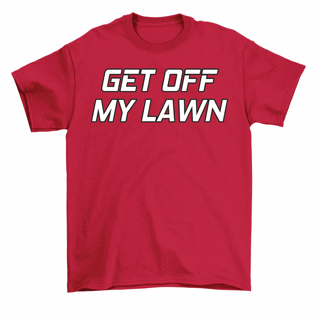 Get Off My Lawn Gardening Landscaping Lawn Mower T-Shirt Men