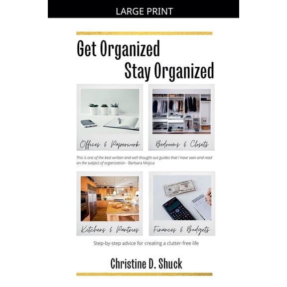Get Organized, Stay Organized, (Paperback)