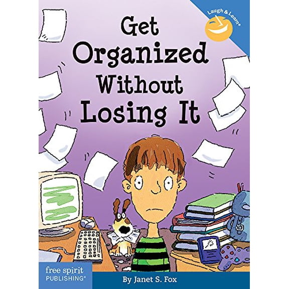 Pre-Owned Get Organized Without Losing It (Laugh & Learn®) (Paperback) 1575421933 9781575421933