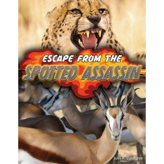 Get Out Alive Escape from the Spotted Assassin, (Paperback)