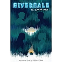 Pre-Owned Get Out of Town (Riverdale, Novel 2): Volume 2 (Paperback) 1338289489 9781338289480