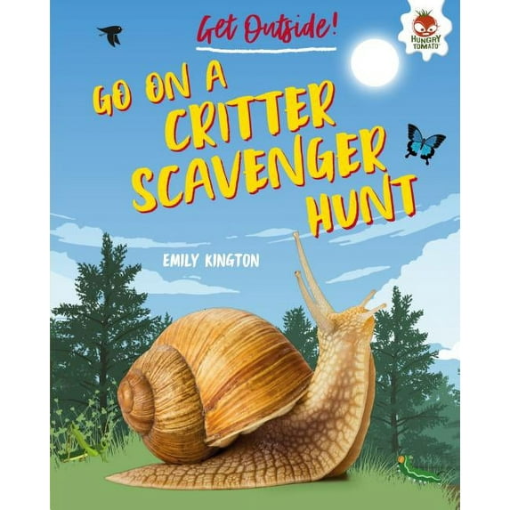 Get Outside!: Go on a Critter Scavenger Hunt (Hardcover)