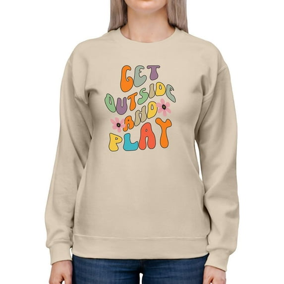Get Outside. Groovy Style Sweatshirt Women -Image by Shutterstock, Female 3X-Large