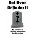 thumbnail image 1 of Get Over Or Under It, (Paperback), 1 of 1